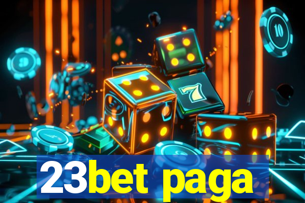 23bet paga